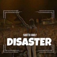 Disaster - Shatta Wale