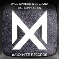 Bad Connection - Will Sparks, Luciana
