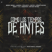 Como Los Tiempos de Antes - Benny Benni, Kendo Kaponi, Bryant Myers