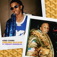 Feeling Savage - King Combs, Smooky MarGielaa