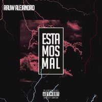Estamos Mal - Rauw Alejandro