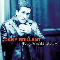 Tout Est Dans Les Yeux - Dany Brillant