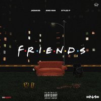 Friends - Jadakiss, Nino Man, Styles P