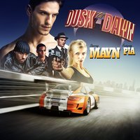 Dusk Till Dawn - Pia, Mayn