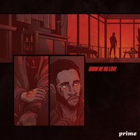 Show Me No Love - Jimmy Prime