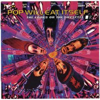 I Was a Teenage Grandad - Pop Will Eat Itself