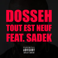 Tout est neuf - Dosseh