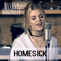 Homesick - Davina Michelle