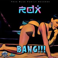 Bang - RDX