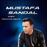 Aşk Kovulmaz - Mustafa Sandal