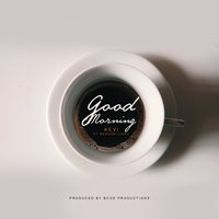 Good Morning - Kevi, Beacon Light