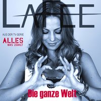 Die ganze Welt - LaFee