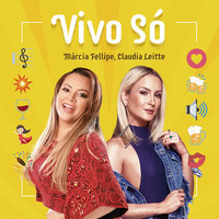Vivo Só - Marcia Fellipe, Claudia Leitte