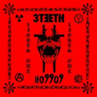 Lights Out - 3TEETH, Ho99o9