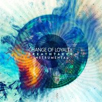 Change of Loyalty