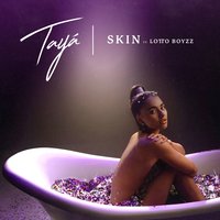 Skin - Tayá, Lotto Boyzz