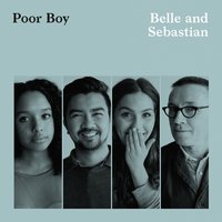 Poor Boy - Belle & Sebastian
