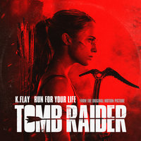 Run For Your Life - K.Flay