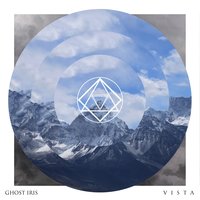 V I S T Λ - Ghost Iris