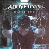 Forever With You - Above Only