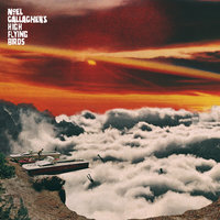 God Help Us All - Noel Gallagher's High Flying Birds