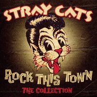 Rev It up and Go - Stray Cats