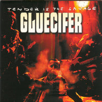 Chewin' Fingers - Gluecifer