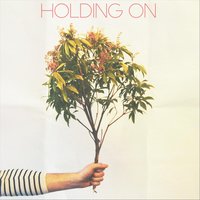 Holding On - Far Caspian