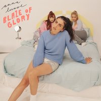 Blaze of Glory - Anna Lunoe