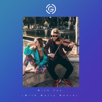With You - Griffin Stoller, Molly Moore