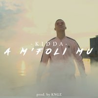 A M'foli Mu - Kidda