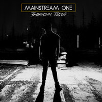 Зависим тобой - Mainstream One