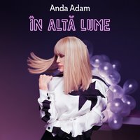 În Altă Lume - Anda Adam