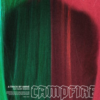 Campfire - Aminé, Injury Reserve