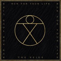 Run for Your Life - The Seige