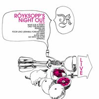 Go with the flow - Röyksopp