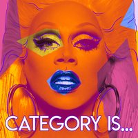 Category is - Vjuan Allure, Markaholic, RuPaul