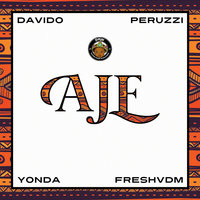 Aje - Dmw, Davido, Peruzzi