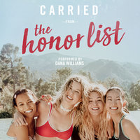 Carried (From "The Honor List") - Dana Williams