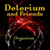 Awakining - Delerium, Friends