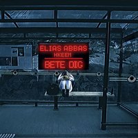 Bete dig - Elias Abbas, Hkeem