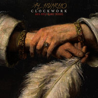Clockwork - Ay Huncho, Anfa Rose, Manu Crooks