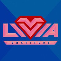 Gratitude - Livvia