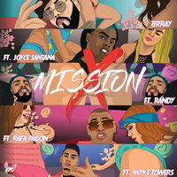 Mission X - Brray, Joyce Santana, Randy