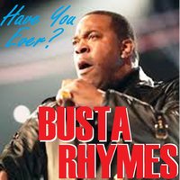 Wuz Up - Busta Rhymes