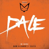 Dale - Rauw Alejandro, Sousa, Mr. Naisgai