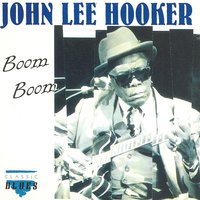 Keep Your Hands To Yourself - Original - John Lee Hooker