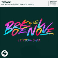 Broken Love - The Him, Parson James