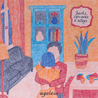Ageless - Parks, Squares And Alleys
