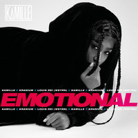 Emotional - KAMILLE, Kranium, Louis Rei